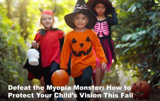 Defeat the Myopia Monster: How to Protect Your Child’s Vision This Fall